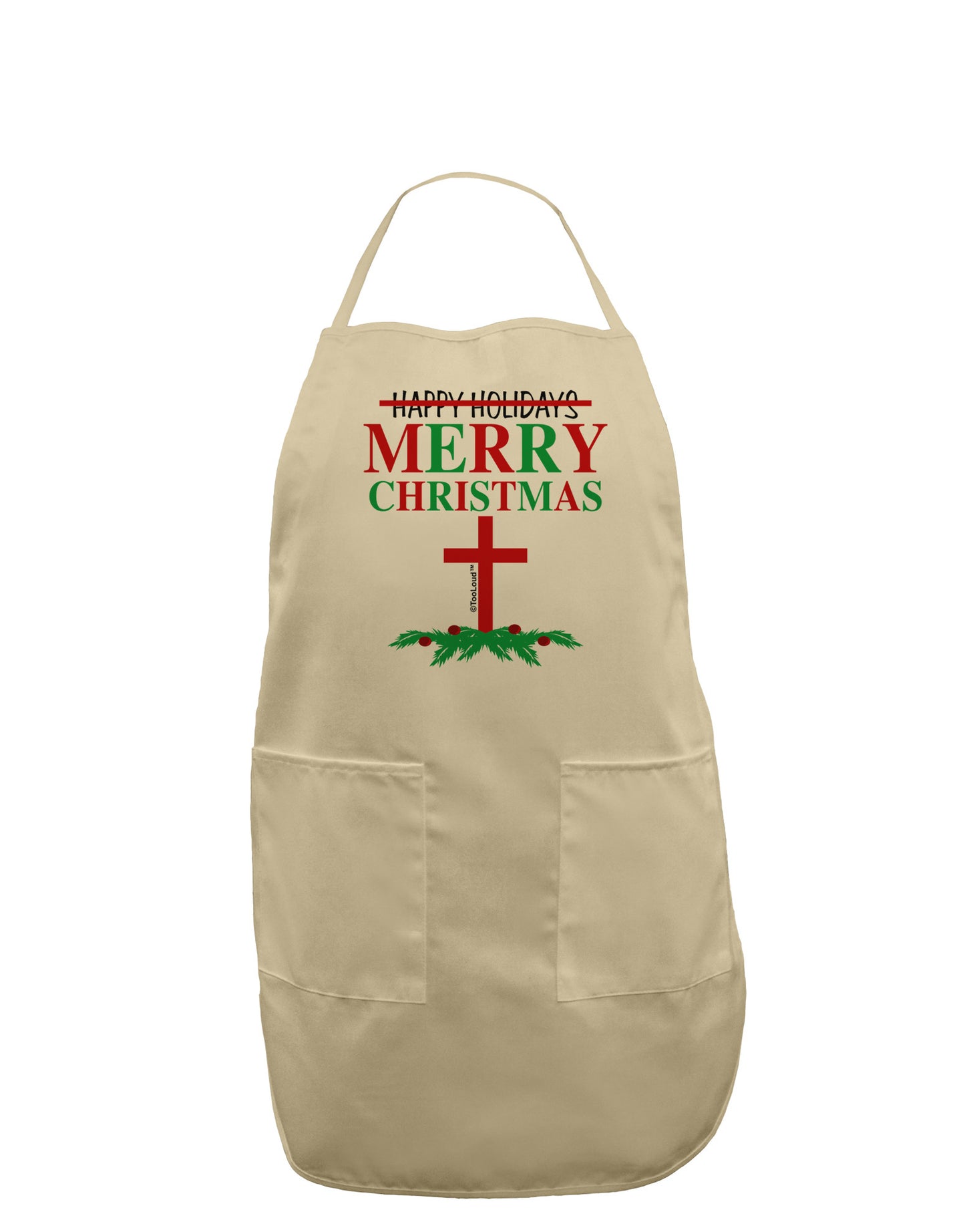 No Happy Holidays, Merry Christmas Adult Apron-Bib Apron-TooLoud-Stone-One-Size-Davson Sales
