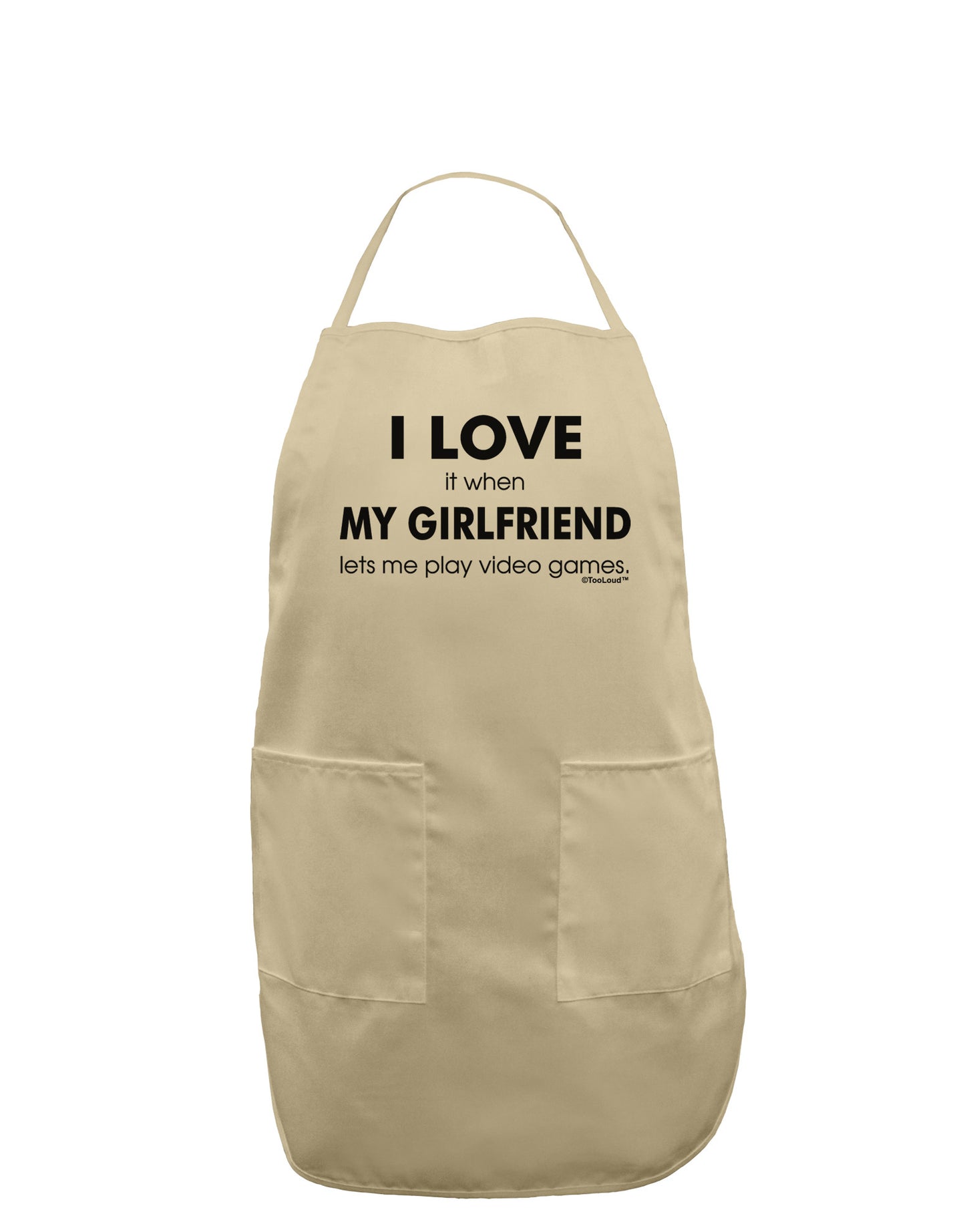I Love My Girlfriend Videogames Adult Apron-Bib Apron-TooLoud-Stone-One-Size-Davson Sales
