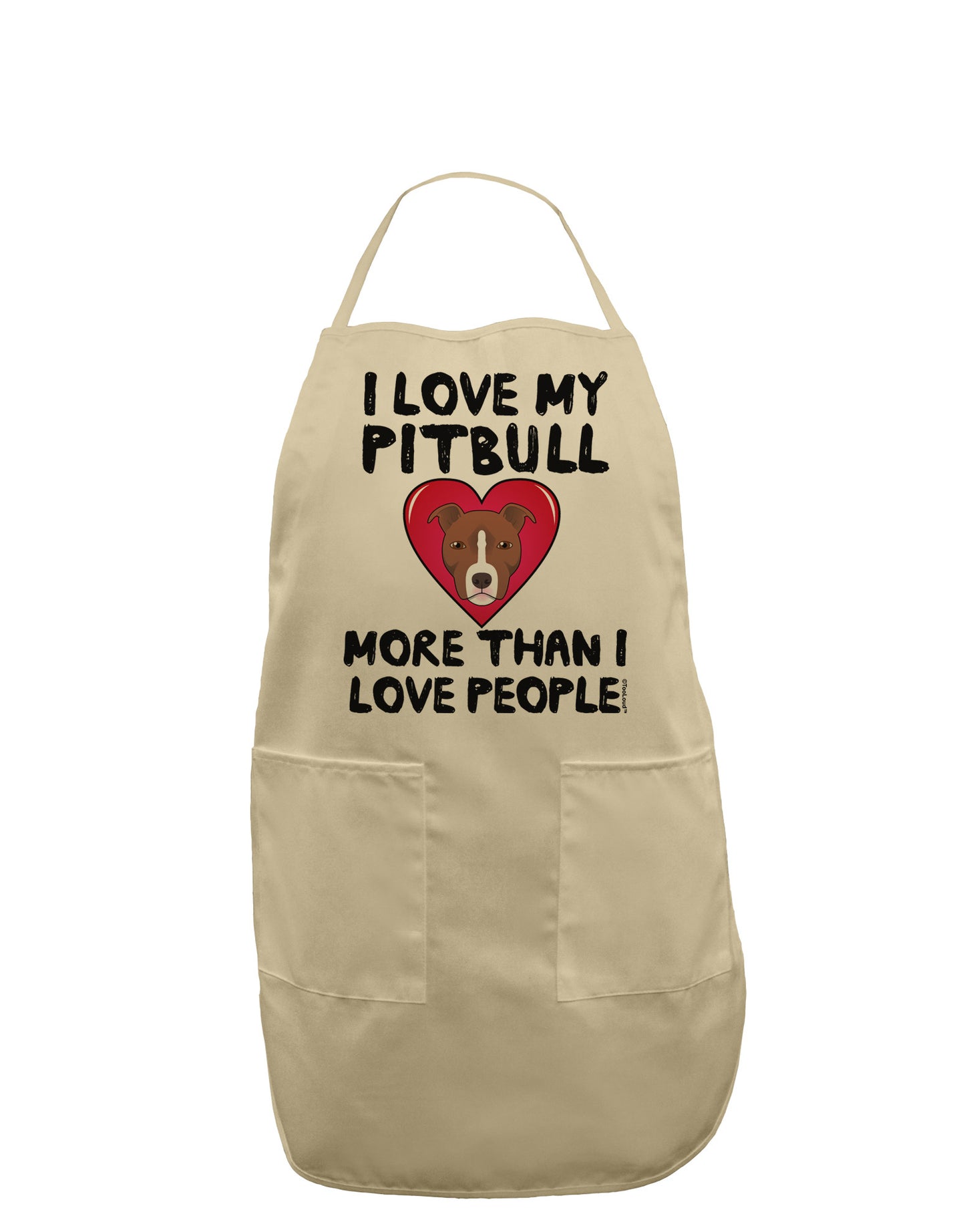 Love Pitbull More Than People Adult Apron-Bib Apron-TooLoud-Stone-One-Size-Davson Sales