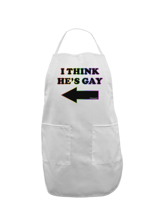 I Think He's Gay Left Adult Apron by TooLoud-Bib Apron-TooLoud-White-One-Size-Davson Sales