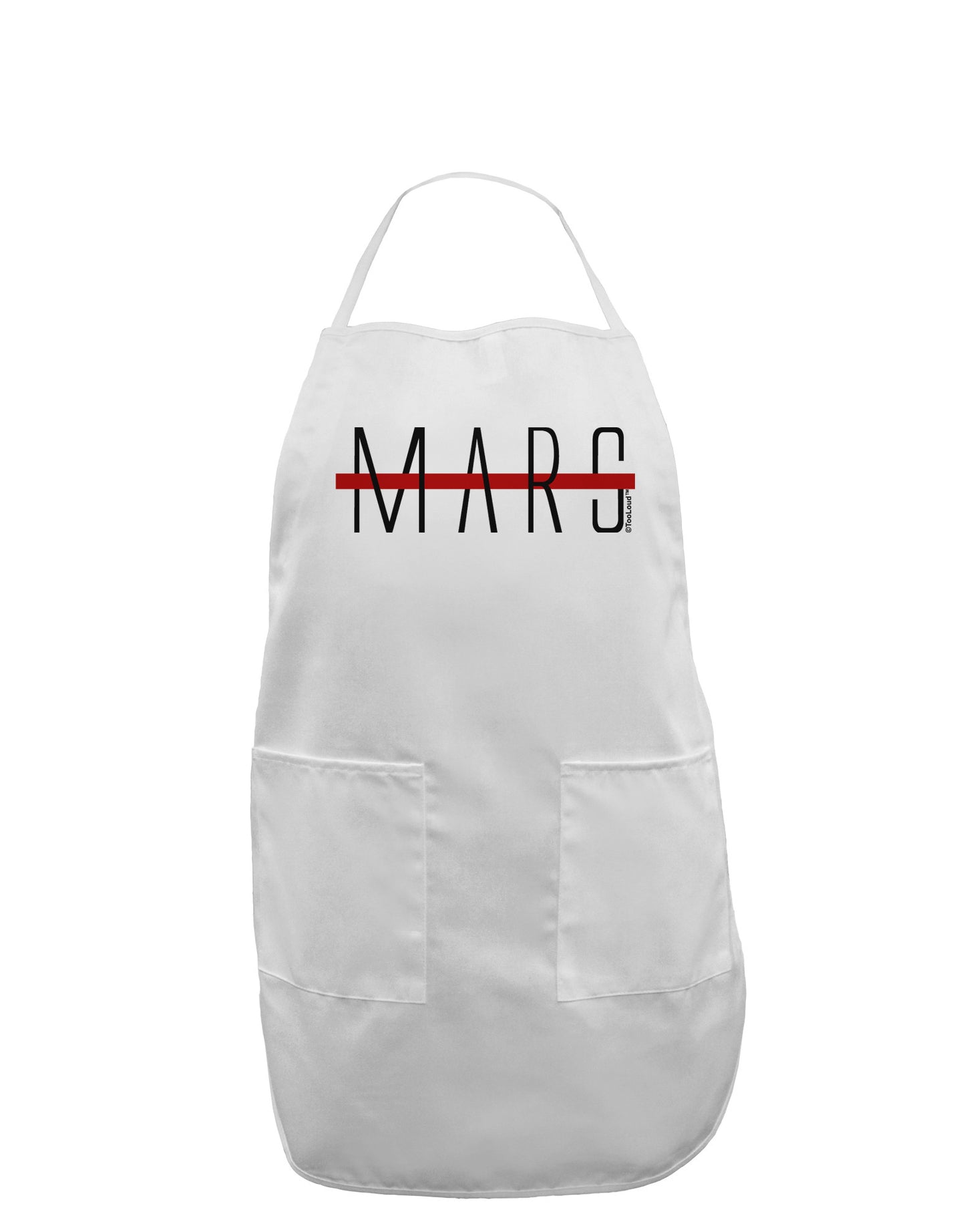 Planet Mars Text Only Adult Apron-Bib Apron-TooLoud-White-One-Size-Davson Sales