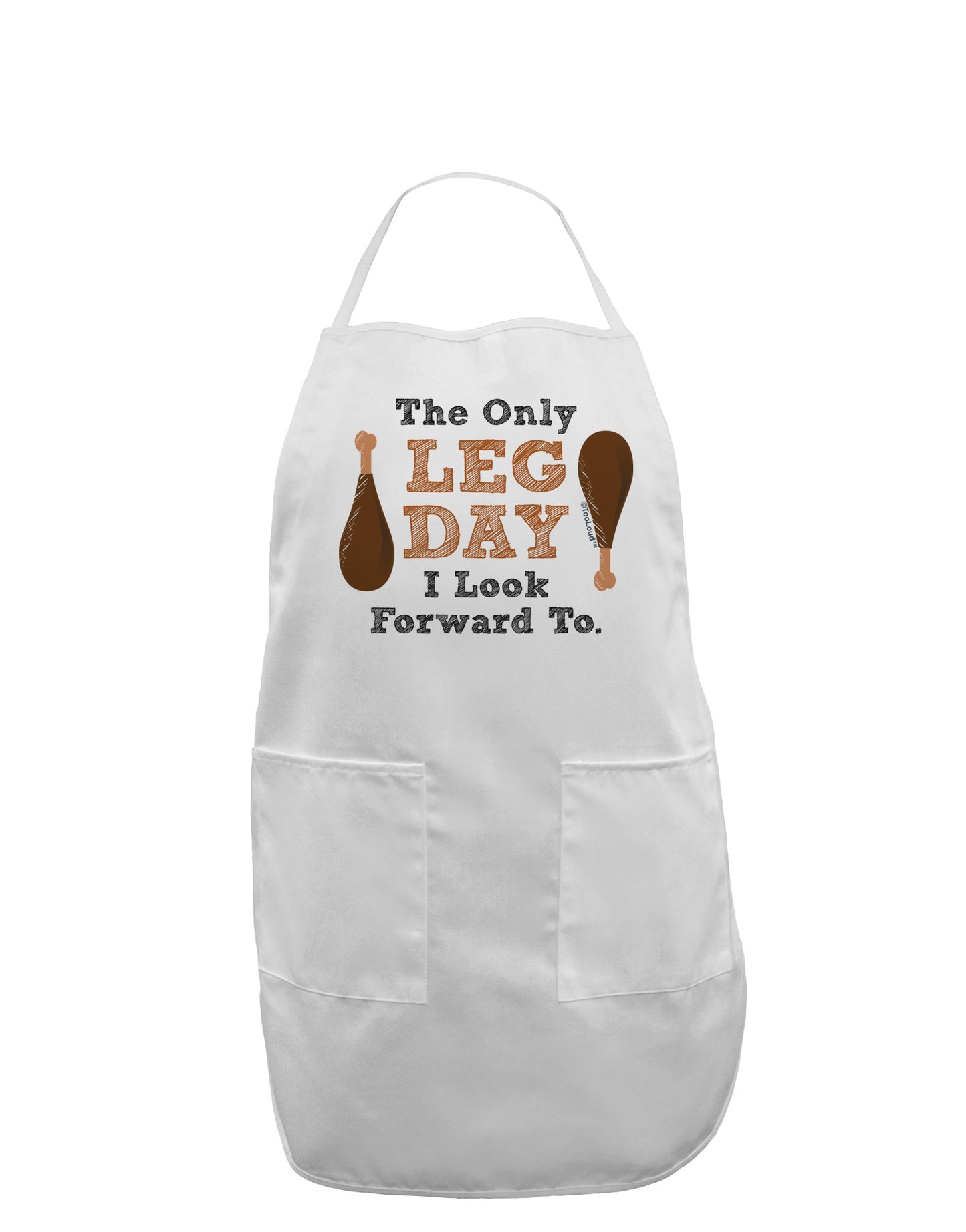 Leg Day - Turkey Leg Adult Apron-Bib Apron-TooLoud-White-One-Size-Davson Sales