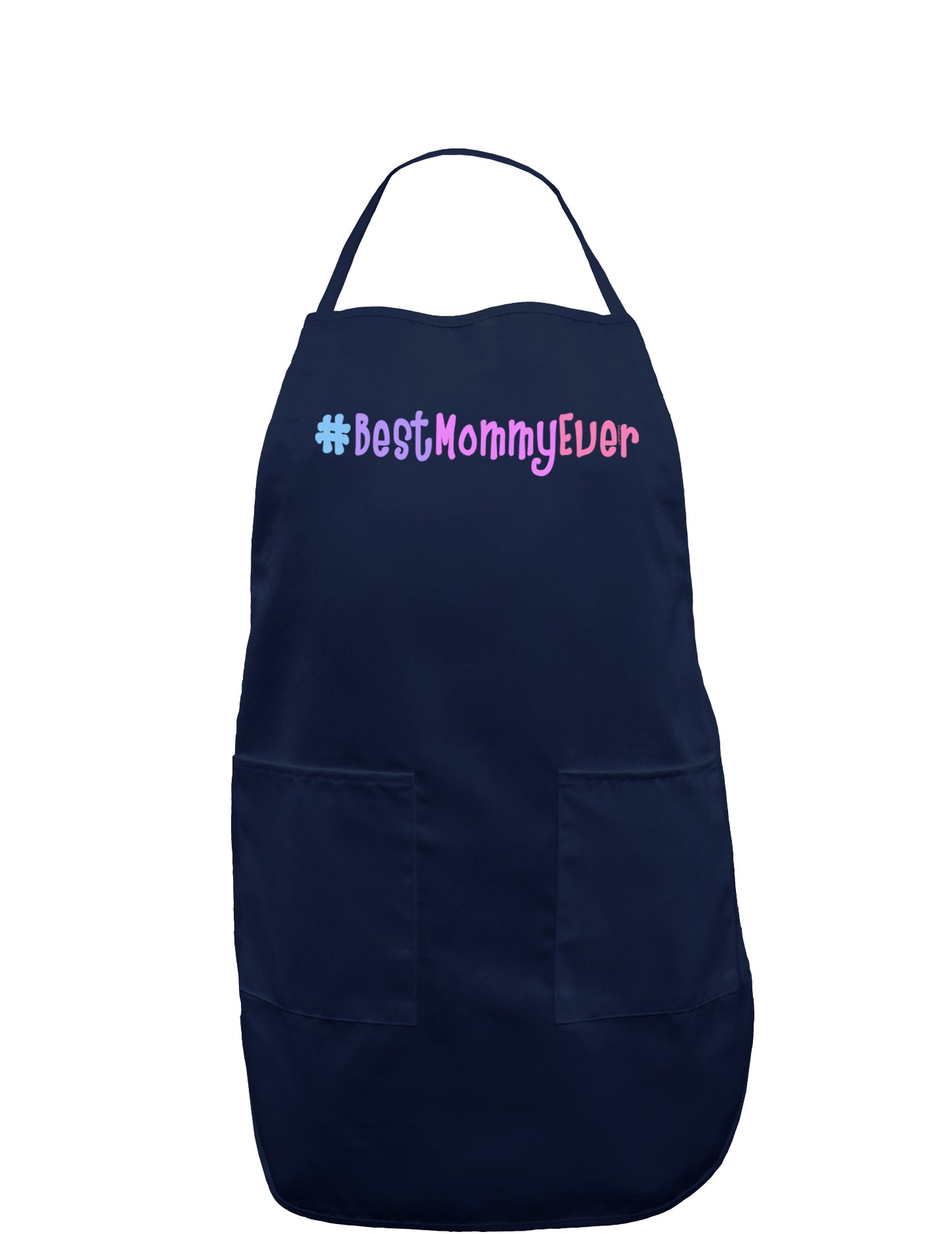 #BestMommyEver Dark Adult Apron-Bib Apron-TooLoud-Navy-One-Size-Davson Sales