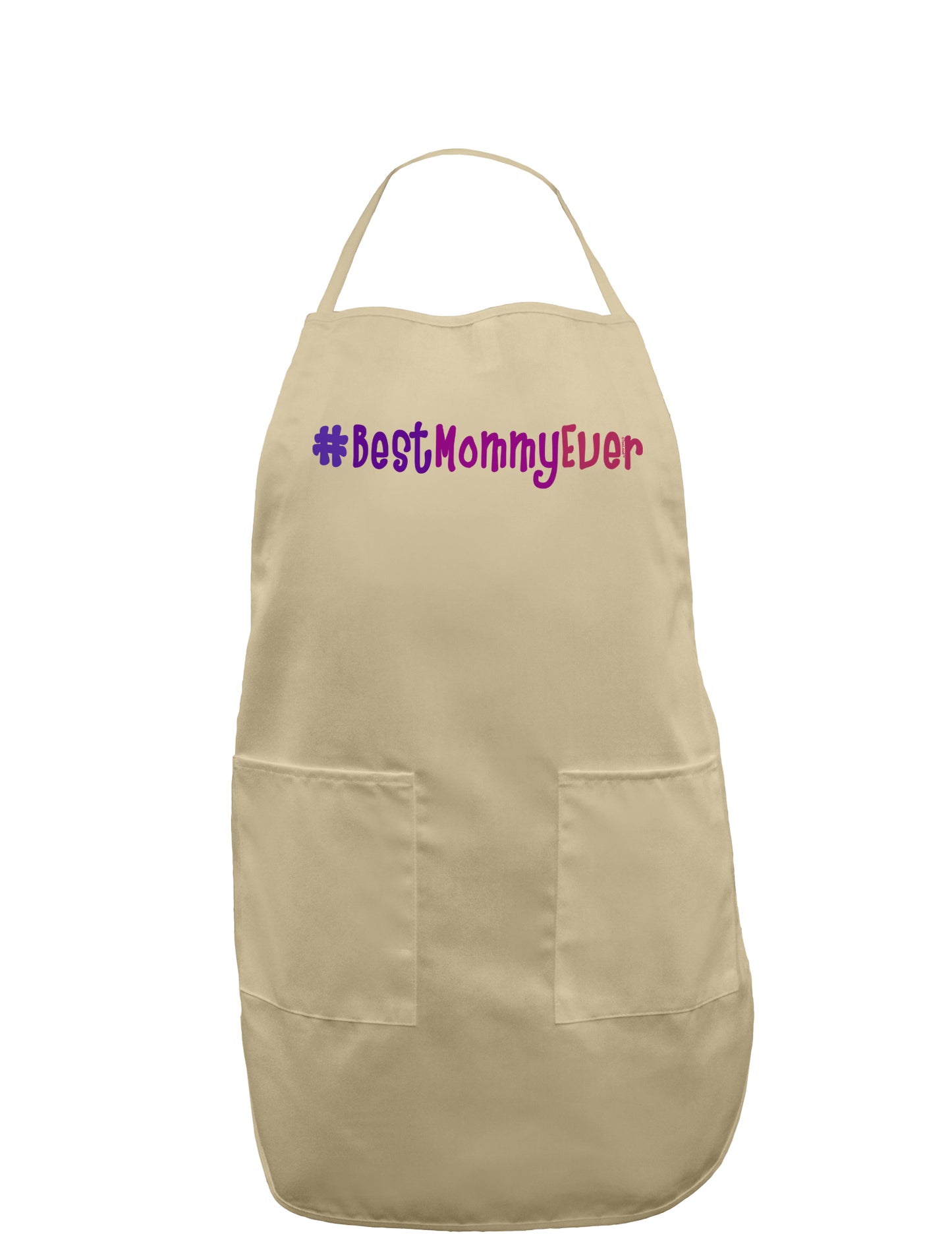 #BestMommyEver Adult Apron-Bib Apron-TooLoud-Khaki-One-Size-Davson Sales