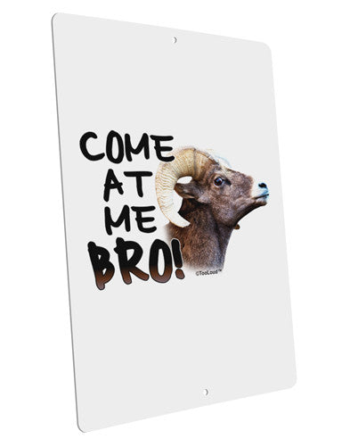 Come At Me Bro Big Horn Large Aluminum Sign 12 x 18" - Portrait-Aluminum Sign-TooLoud-12x18"-Davson Sales