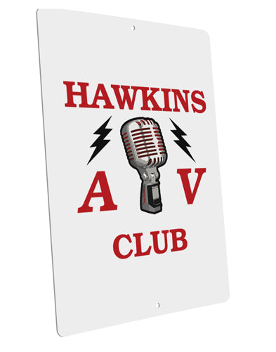 Hawkins AV Club Large Aluminum Sign 12 x 18" - Portrait by TooLoud-TooLoud-12x18"-Davson Sales