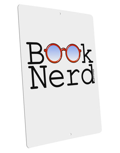 Book Nerd Large Aluminum Sign 12 x 18" - Portrait-Aluminum Sign-TooLoud-12x18"-Davson Sales