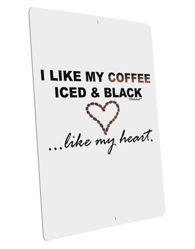 Coffee Iced and Black Large Aluminum Sign 12 x 18" - Portrait-Aluminum Sign-TooLoud-12x18"-Davson Sales