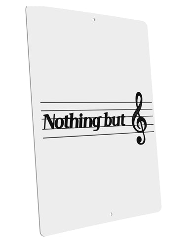 Nothing But Treble Music Pun Large Aluminum Sign 12 x 18" - Portrait by TooLoud-TooLoud-12x18"-Davson Sales