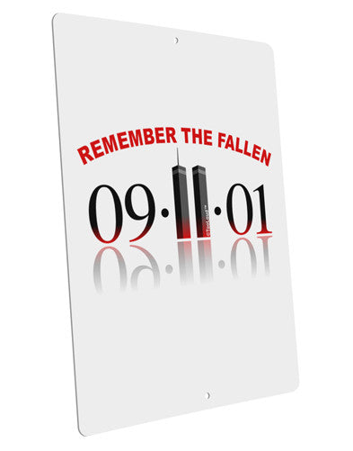 Remember The Fallen 91101 Large Aluminum Sign 12 x 18" - Portrait-Aluminum Sign-TooLoud-12x18"-Davson Sales