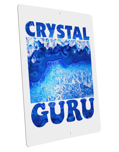 Crystal Guru Large Aluminum Sign 12 x 18" - Portrait-Aluminum Sign-TooLoud-12x18"-Davson Sales