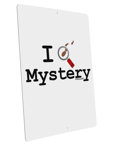 I Love Mystery Large Aluminum Sign 12 x 18" - Portrait-Aluminum Sign-TooLoud-12x18"-Davson Sales