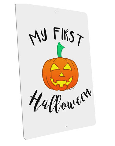 My First Halloween Large Aluminum Sign 12 x 18" - Portrait by TooLoud-TooLoud-12x18"-Davson Sales