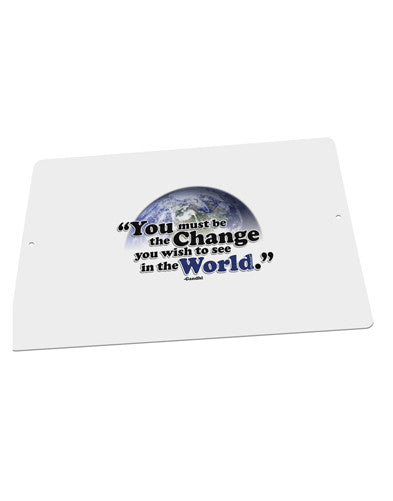 Change In The World Gandhi Large Aluminum Sign 12 x 18" - Landscape-Aluminum Sign-TooLoud-18x12"-Davson Sales