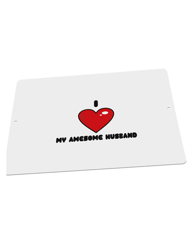 I Heart My Awesome Husband Large Aluminum Sign 12 x 18" - Landscape by TooLoud-TooLoud-18x12"-Davson Sales