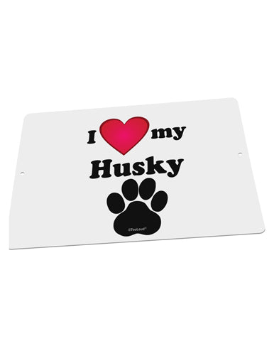 I Heart My Husky Large Aluminum Sign 12 x 18" - Landscape by TooLoud-TooLoud-18x12"-Davson Sales