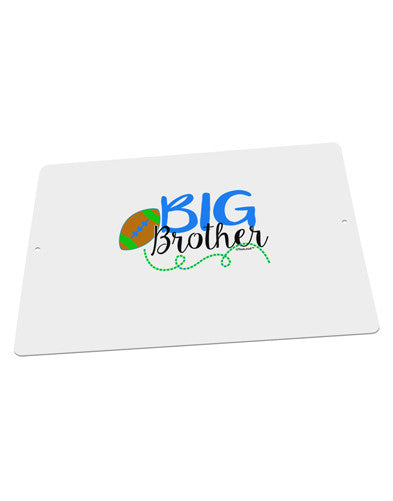 Big Brother Large Aluminum Sign 12 x 18" - Landscape-Aluminum Sign-TooLoud-18x12"-Davson Sales