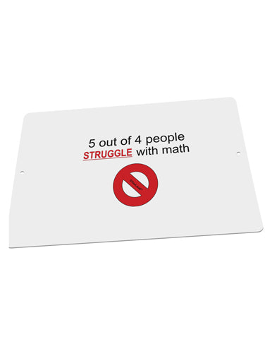 5 out of 4 People Funny Math Humor Large Aluminum Sign 12 x 18" - Landscape by TooLoud-TooLoud-18x12"-Davson Sales