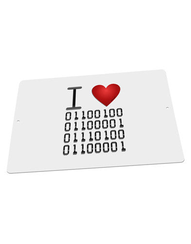 I Heart Binary Data Large Aluminum Sign 12 x 18" - Landscape-Aluminum Sign-TooLoud-18x12"-Davson Sales