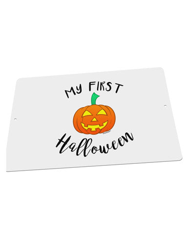 My First Halloween Large Aluminum Sign 12 x 18" - Landscape by TooLoud-TooLoud-18x12"-Davson Sales