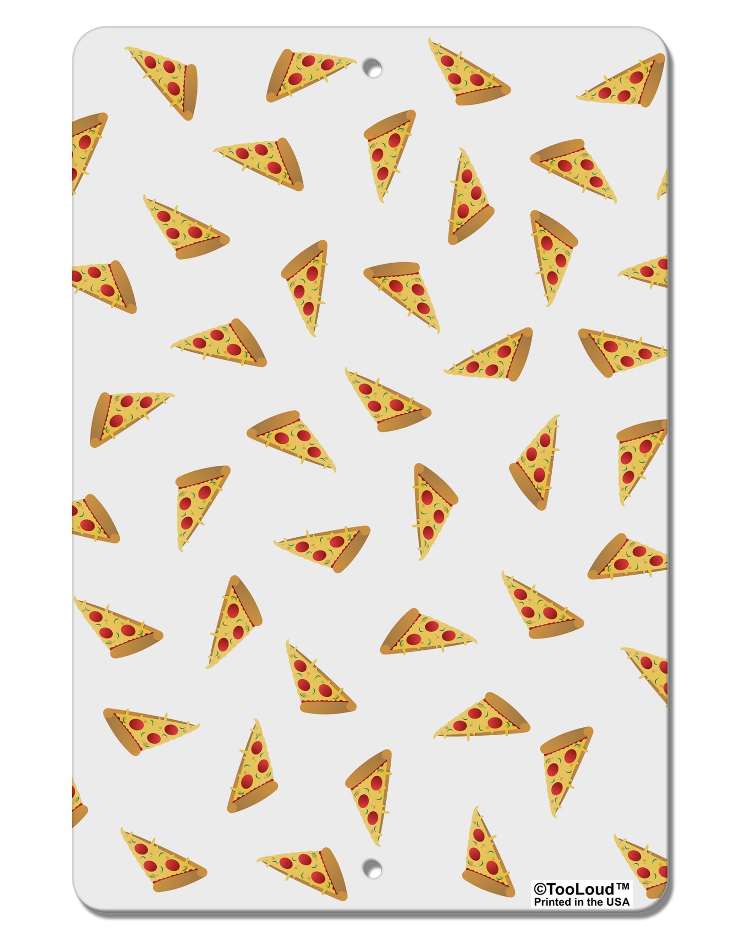 Pizza Slices AOP Aluminum 8 x 12" Aluminum Sign All Over Print-Aluminum Sign-TooLoud-White-Davson Sales