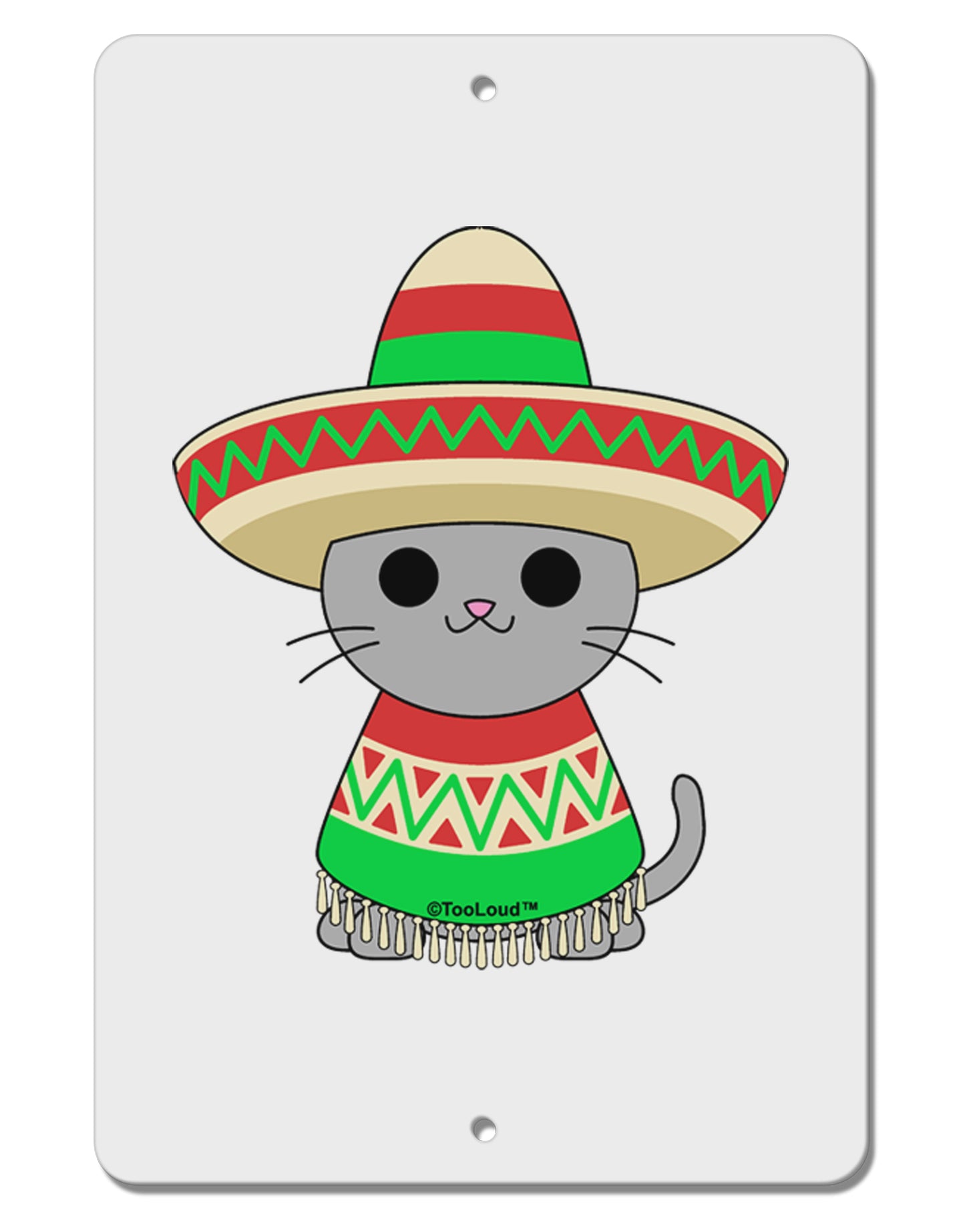 Cat with Sombrero and Poncho Aluminum 8 x 12" Sign by TooLoud-TooLoud-White-Davson Sales