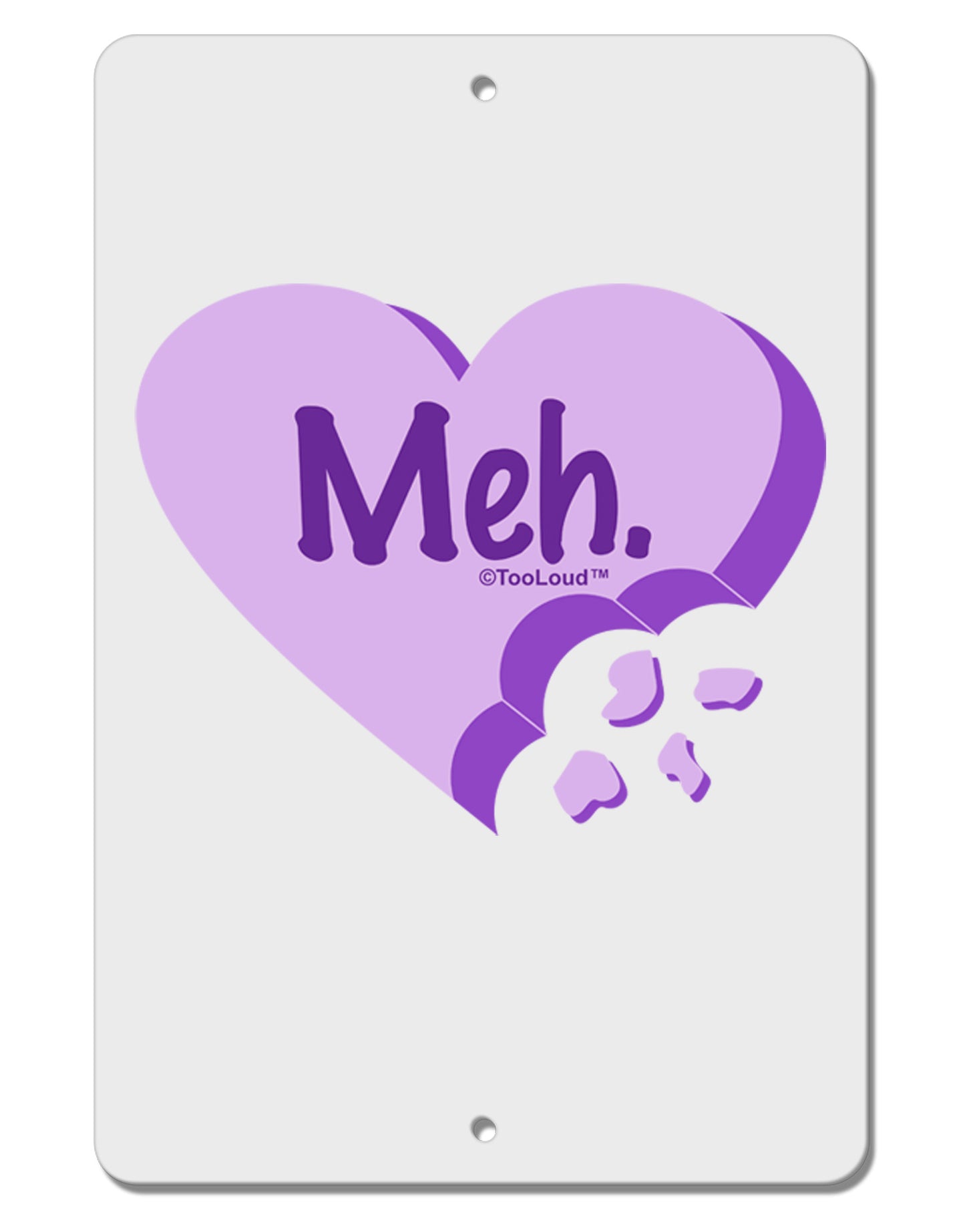 Meh Candy Heart Purple - Valentines Day Aluminum 8 x 12" Sign by TooLoud-TooLoud-White-Davson Sales