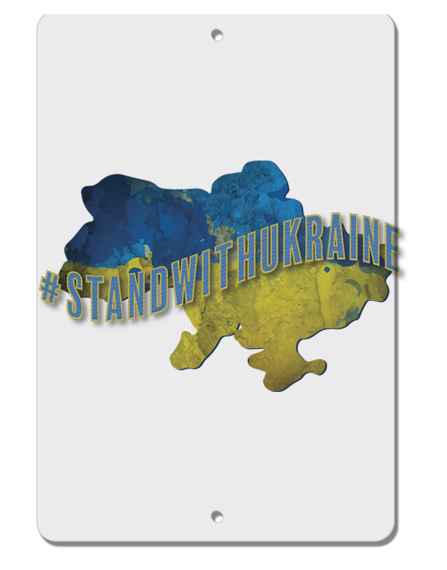 TooLoud #stand with Ukraine Country Aluminum 8 x 12 Inch Sign-Aluminum Sign-TooLoud-Davson Sales