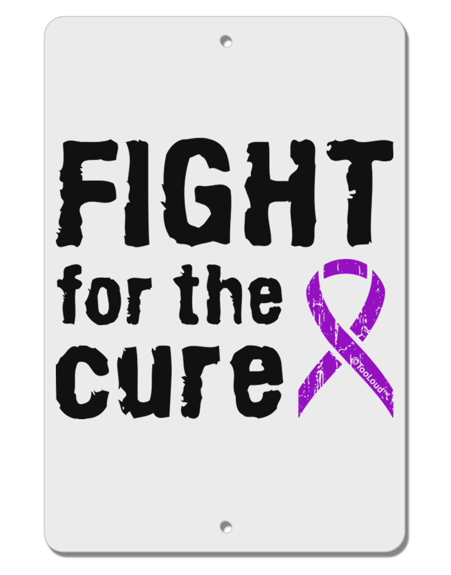 Fight for the Cure - Purple Ribbon Crohn’s Disease Aluminum 8 x 12" Sign-TooLoud-White-Davson Sales