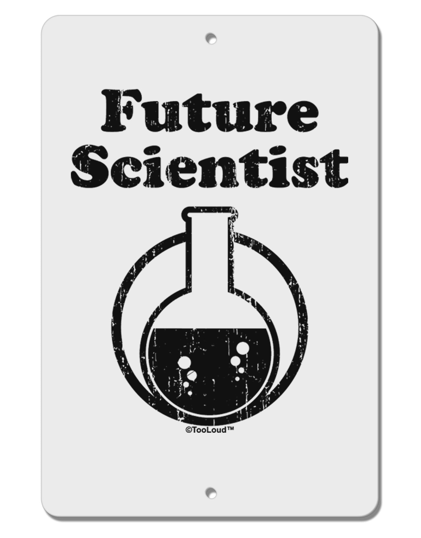 Future Scientist Distressed Aluminum 8 x 12" Sign-TooLoud-White-Davson Sales