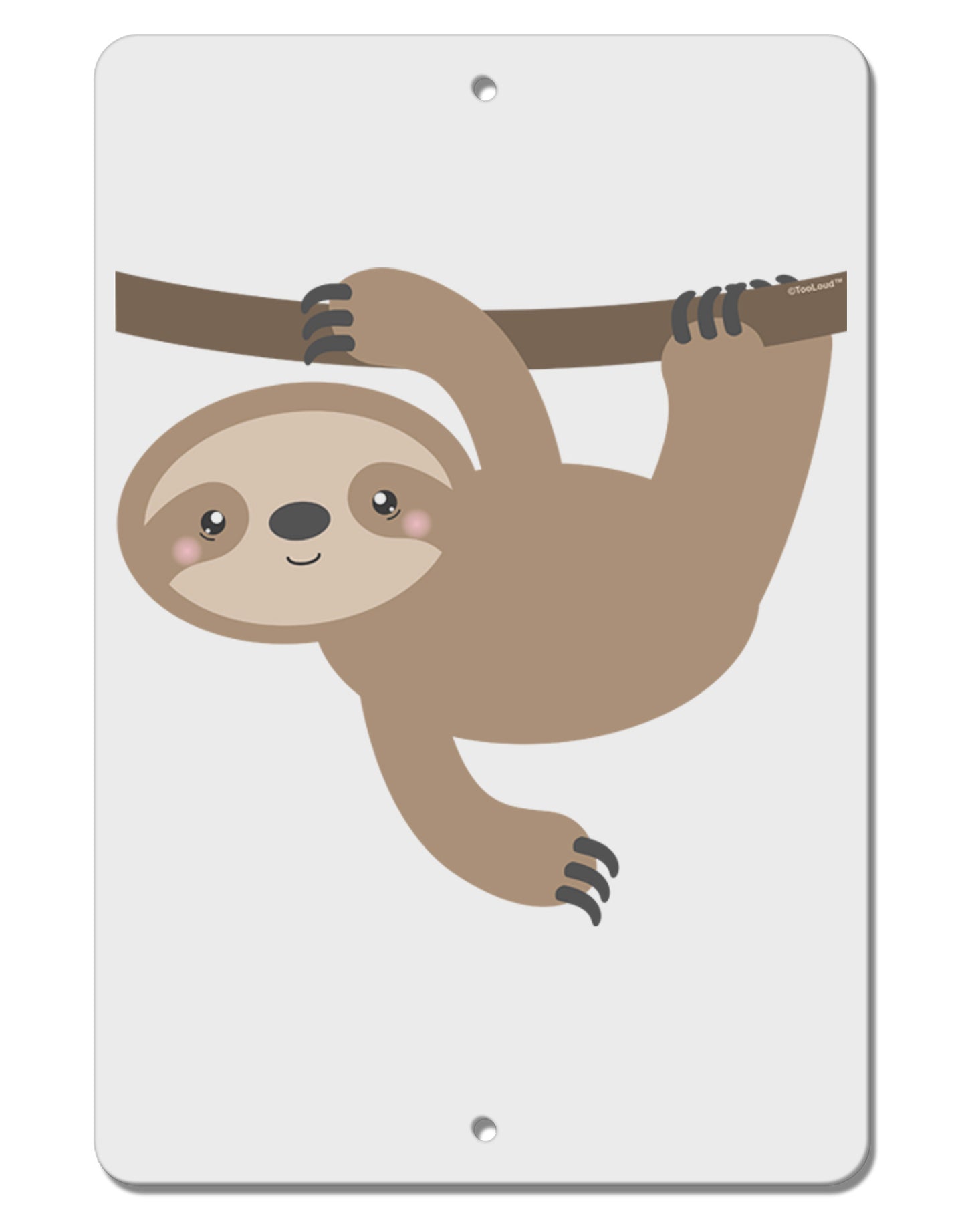 Cute Hanging Sloth Aluminum 8 x 12" Sign-TooLoud-White-Davson Sales