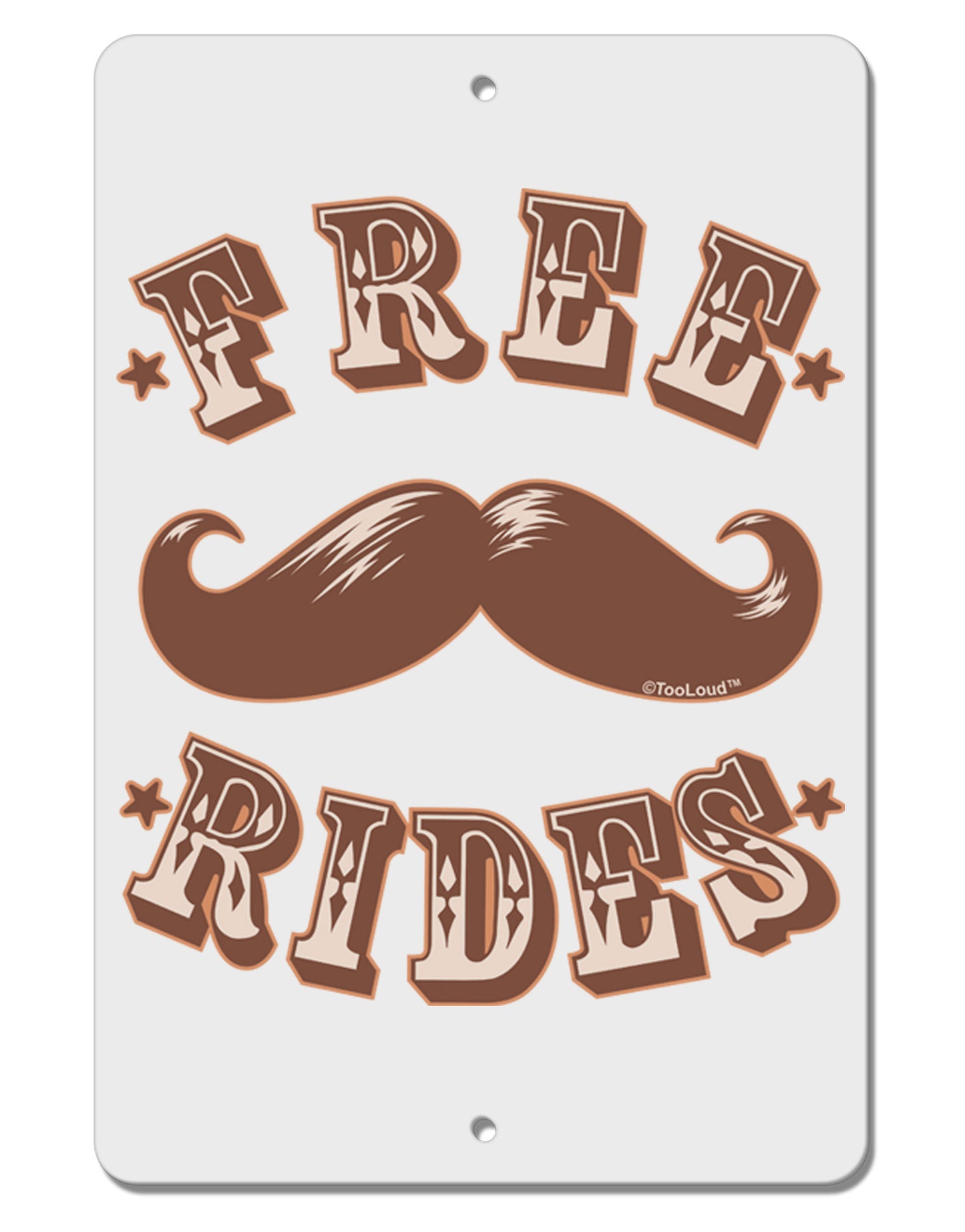 Free Mustache Rides Aluminum 8 x 12" Sign-TooLoud-White-Davson Sales