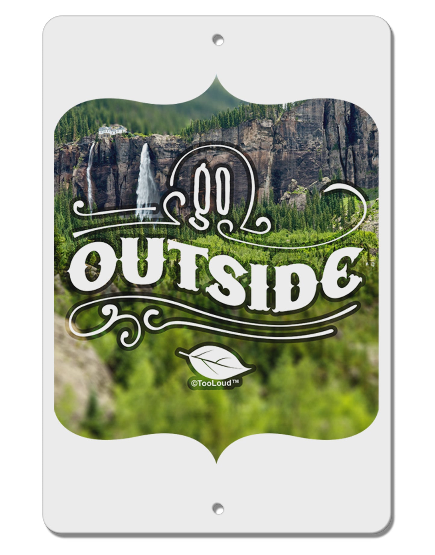 Go Outside - Beautiful Cliffs Aluminum 8 x 12" Sign by TooLoud-TooLoud-White-Davson Sales