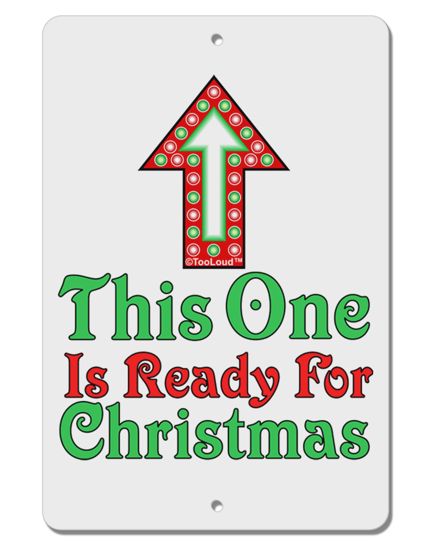 This Guy Is Ready For Christmas Aluminum 8 x 12" Sign-TooLoud-White-Davson Sales