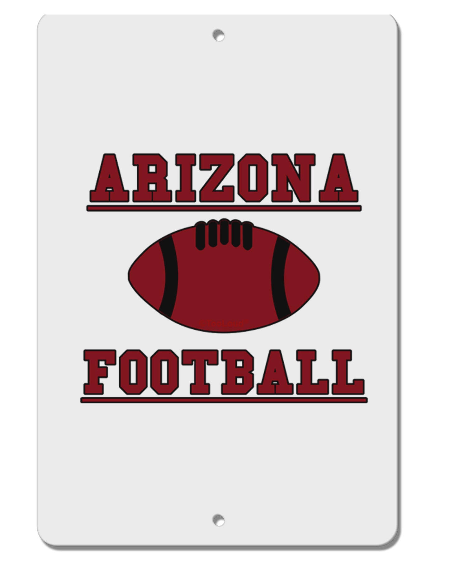 Arizona Football Aluminum 8 x 12" Sign by TooLoud-TooLoud-White-Davson Sales