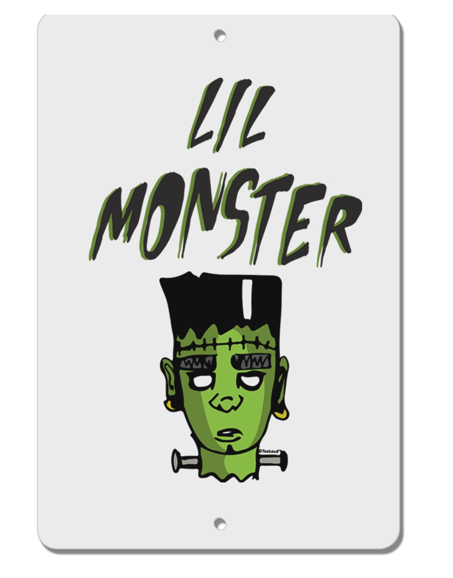 TooLoud Lil Monster Frankenstenstein Aluminum 8 x 12 Inch Sign-Aluminum Sign-TooLoud-Davson Sales
