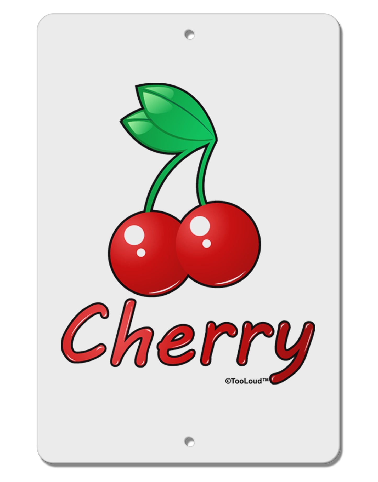 Cherry Text Aluminum 8 x 12" Sign-TooLoud-White-Davson Sales