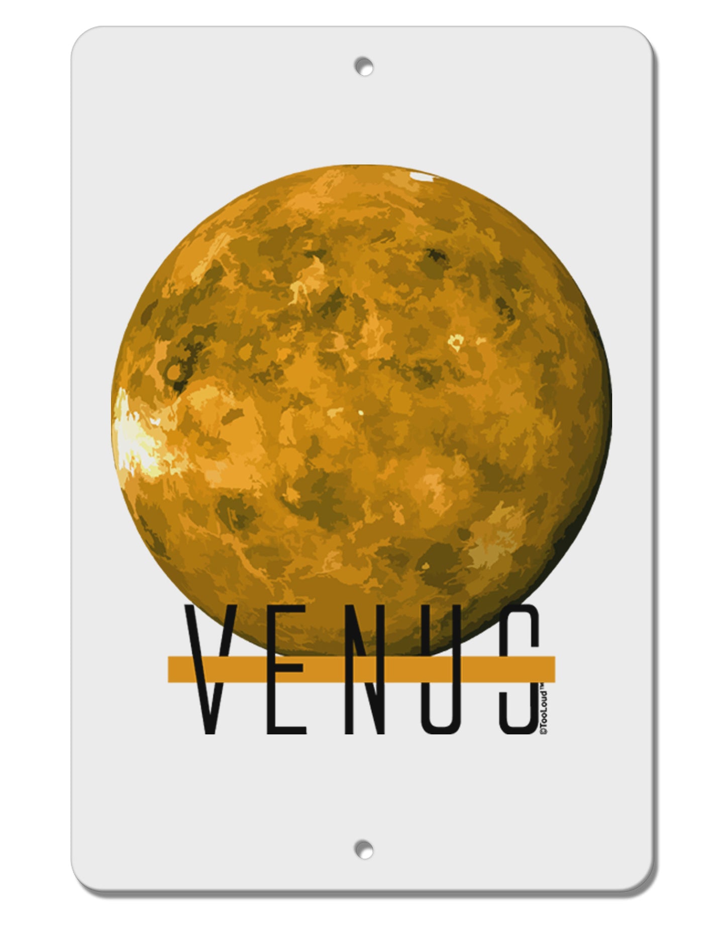Planet Venus Text Aluminum 8 x 12" Sign by TooLoud-TooLoud-White-Davson Sales