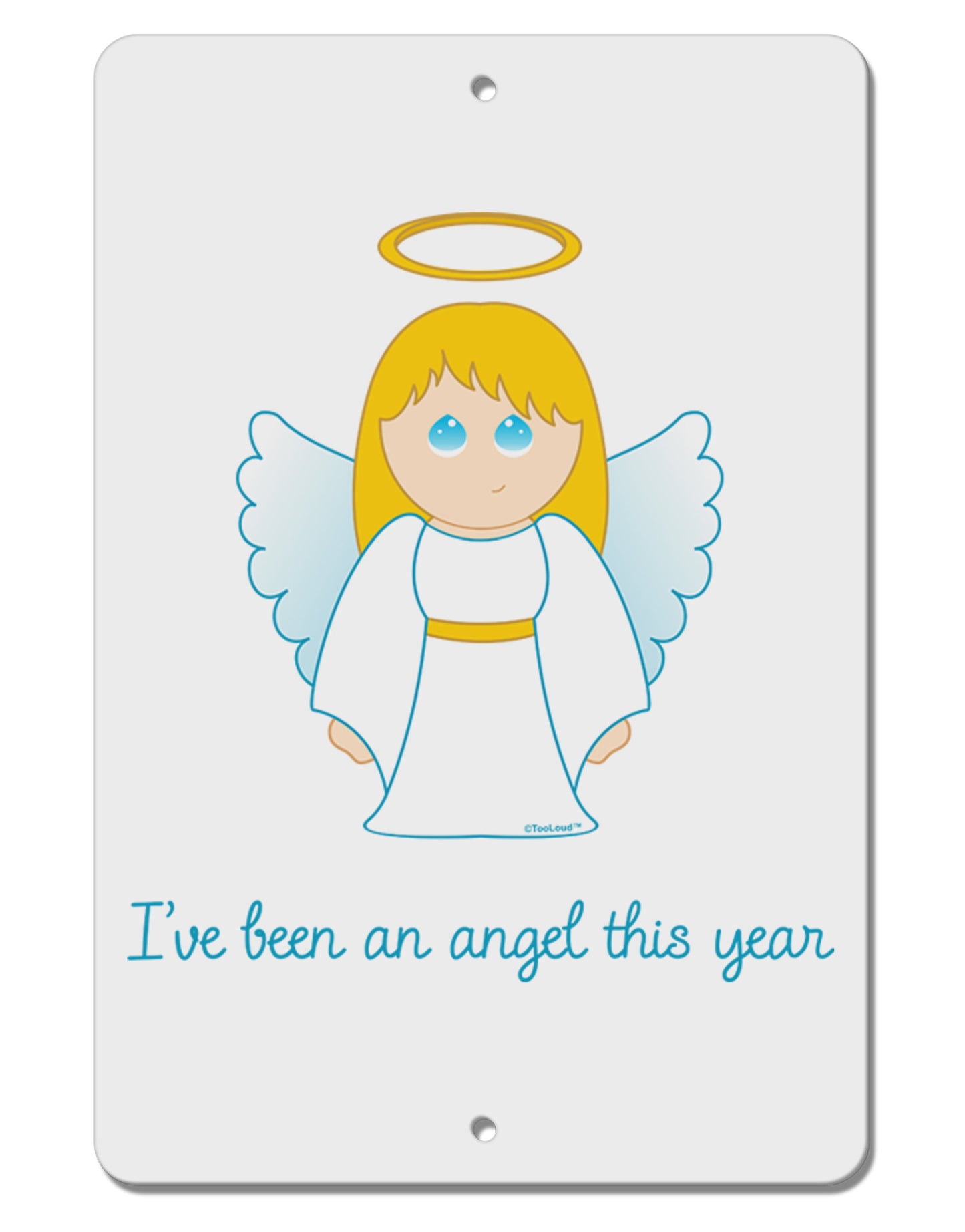 I've Been An Angel This Year Cute Christmas Angel Aluminum 8 x 12" Sign-TooLoud-White-Davson Sales