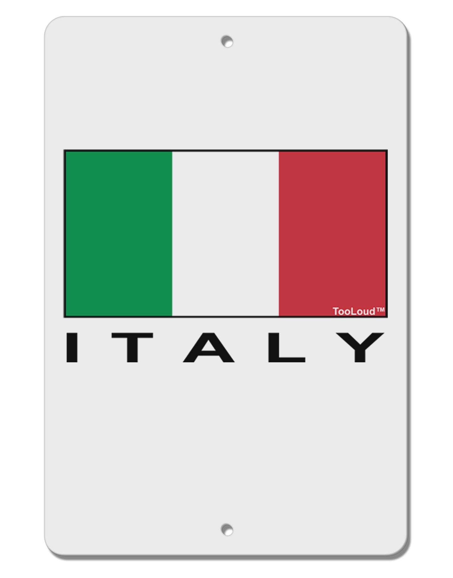 Italian Flag - Italy Text Aluminum 8 x 12" Sign by TooLoud-TooLoud-White-Davson Sales