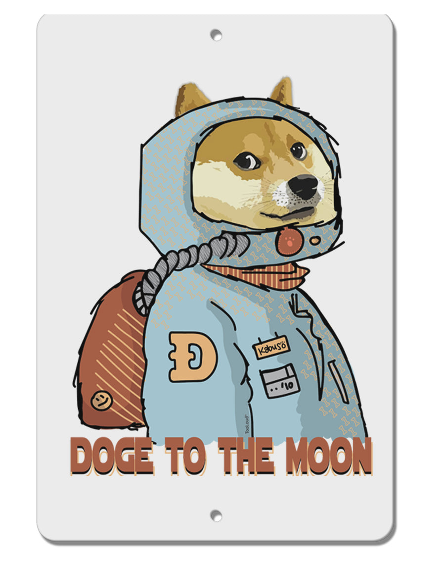 TooLoud Doge to the Moon Aluminum 8 x 12 Inch Sign-Aluminum Sign-TooLoud-Davson Sales