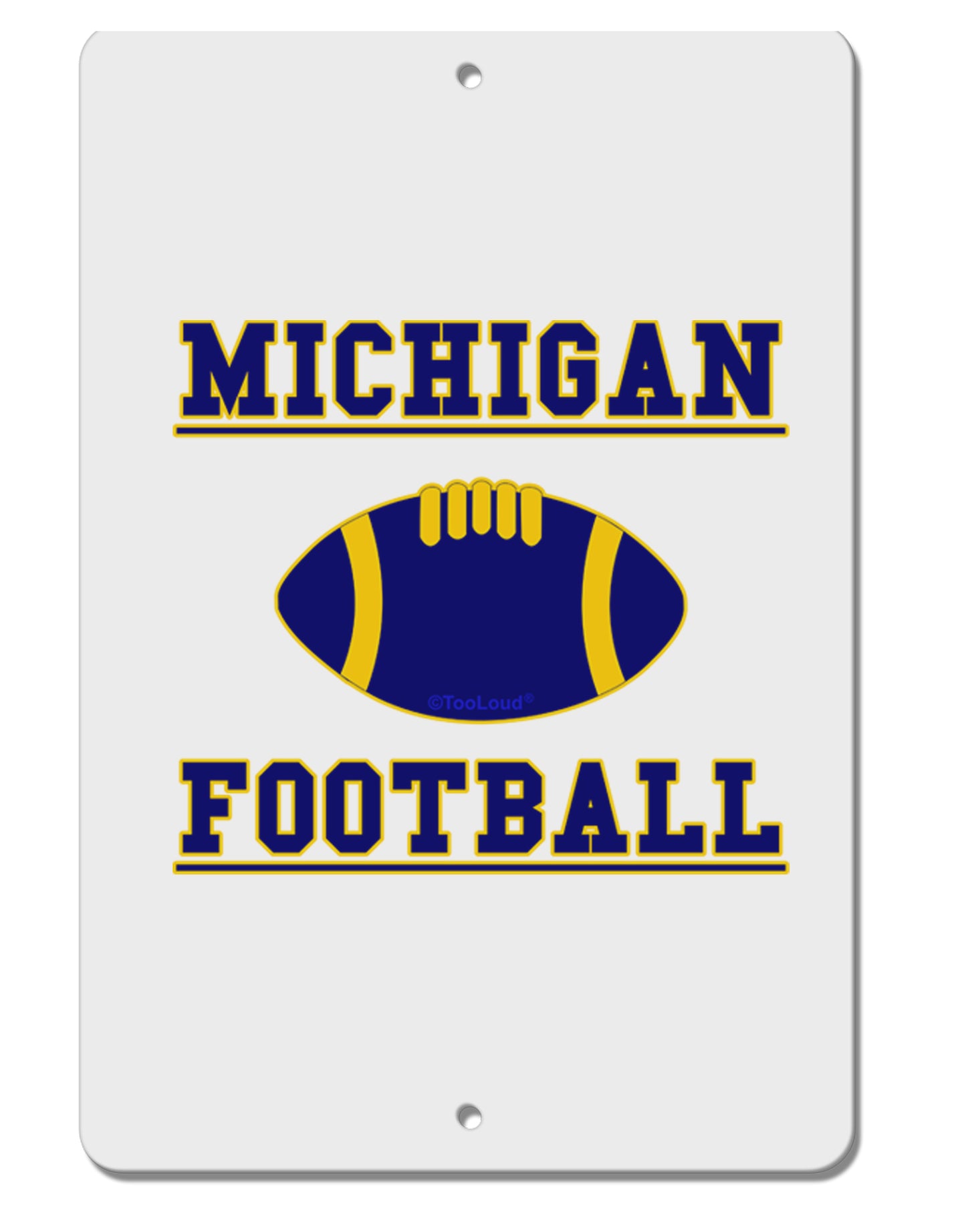 Michigan Football Aluminum 8 x 12" Sign by TooLoud-TooLoud-White-Davson Sales