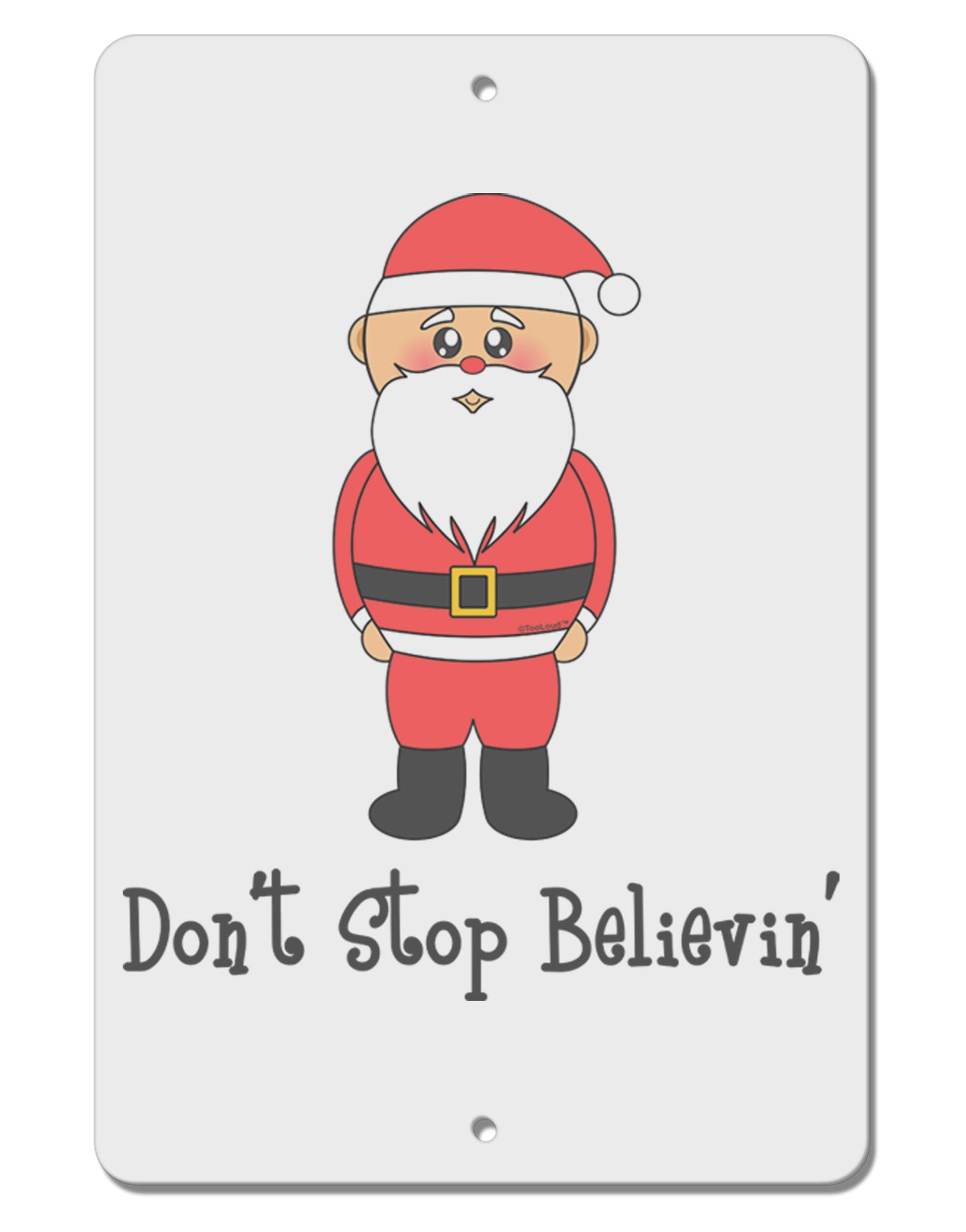 Don't Stop Believin' Santa Christmas Aluminum 8 x 12" Sign-TooLoud-White-Davson Sales