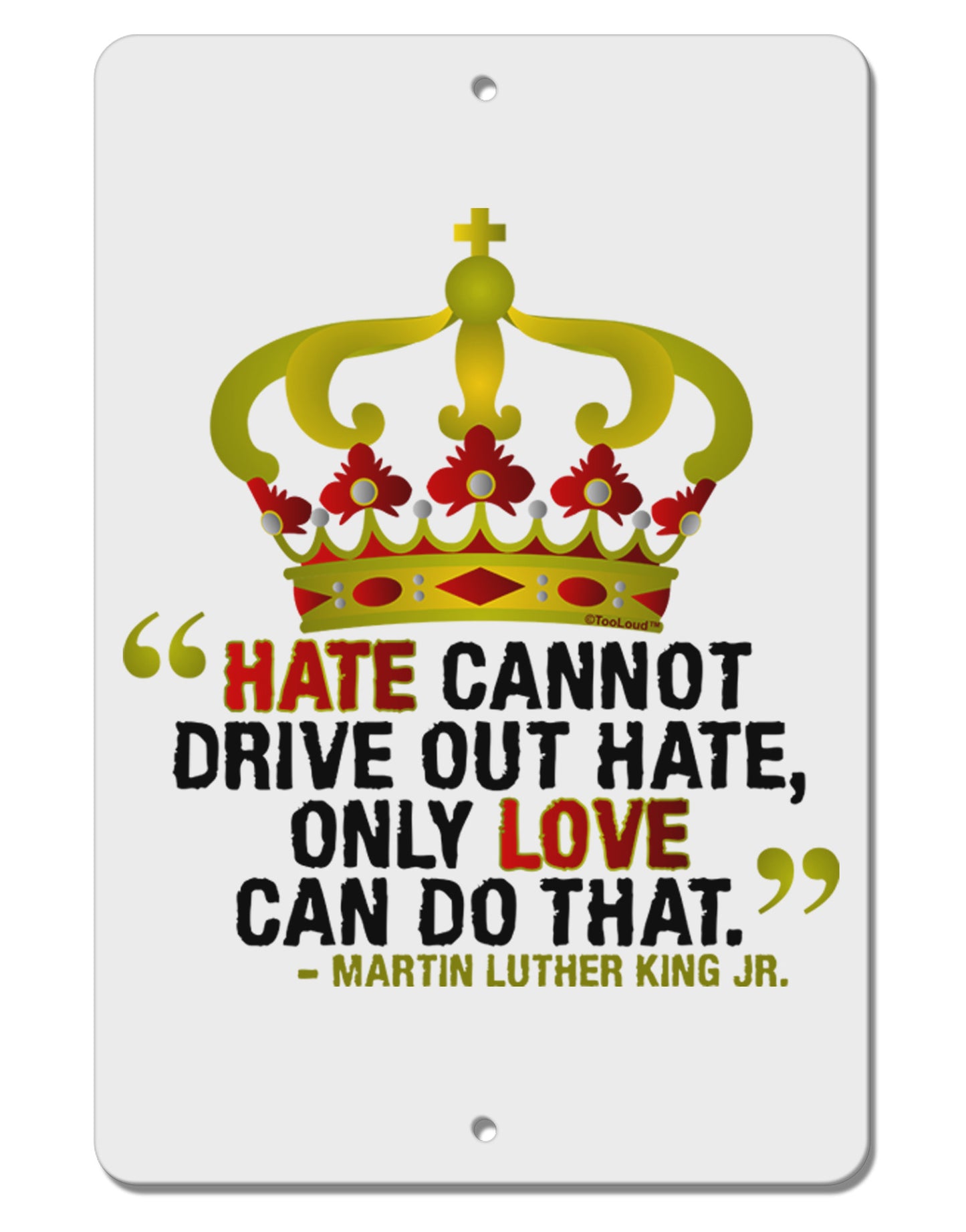 MLK - Only Love Quote Aluminum 8 x 12" Sign-TooLoud-White-Davson Sales