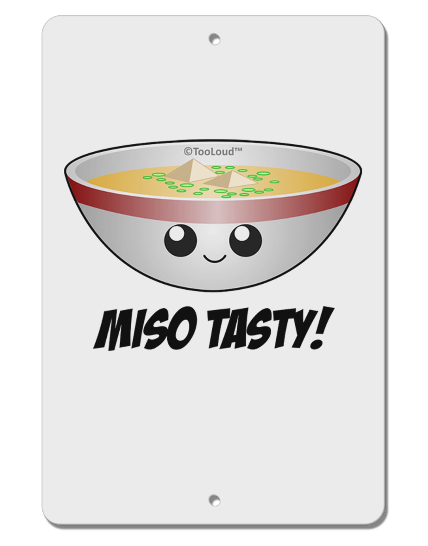 Miso Tasty - Cute Miso Soup Bowl Aluminum 8 x 12" Sign by TooLoud-TooLoud-White-Davson Sales