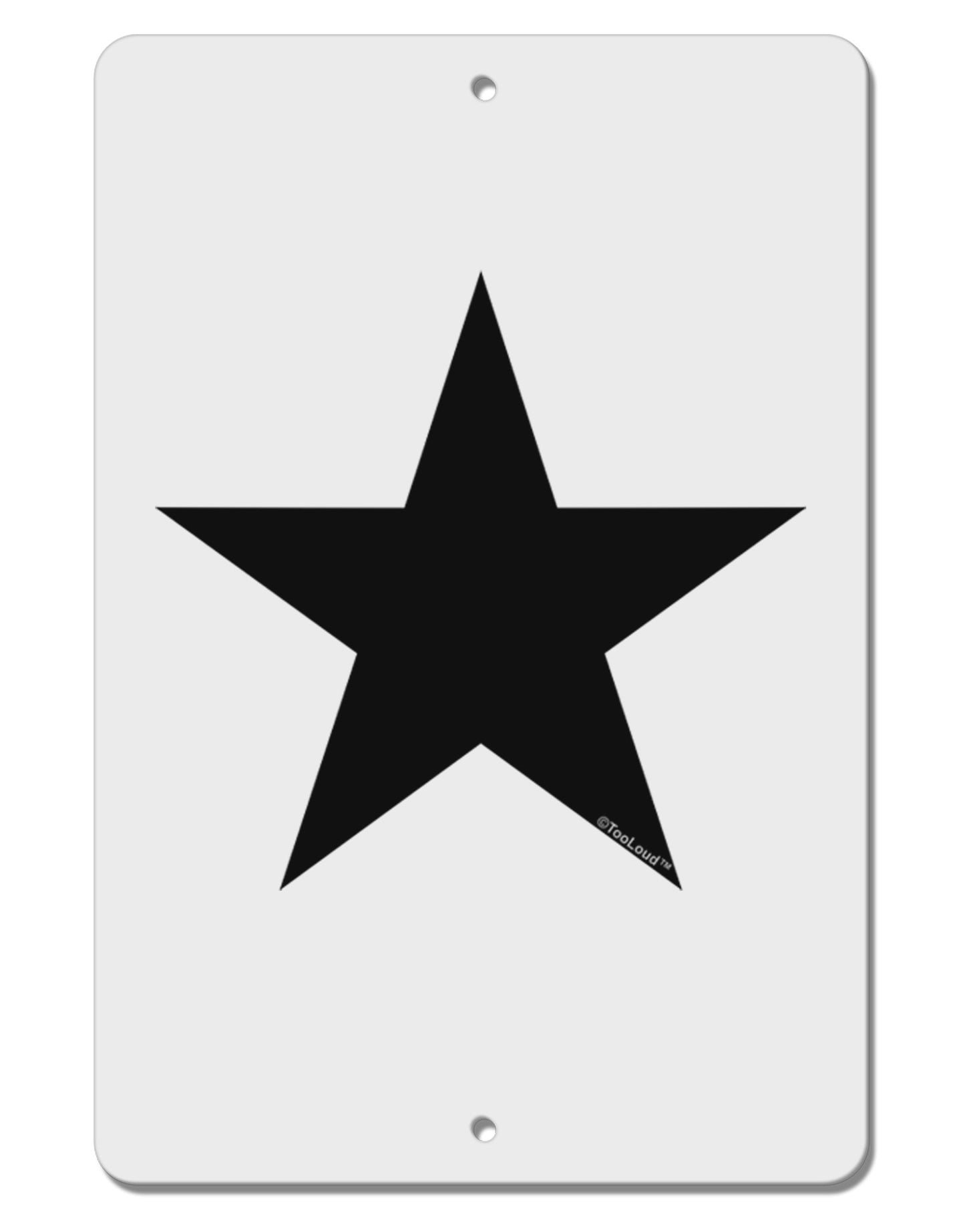 Black Star Aluminum 8 x 12" Sign-8x12AluminumSigns-TooLoud-Davson Sales