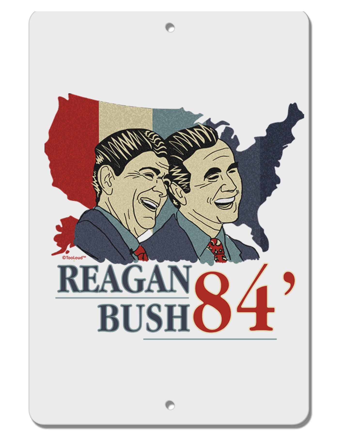 TooLoud REAGAN BUSH 84 Aluminum 8 x 12 Inch Sign-Aluminum Sign-TooLoud-Davson Sales