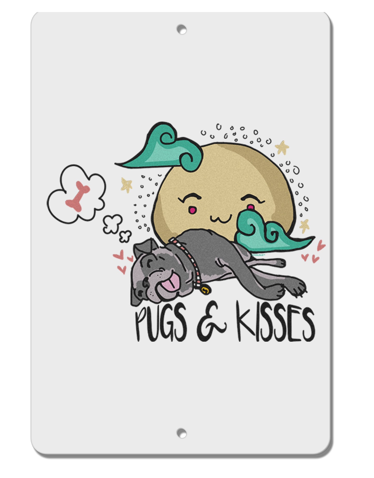 TooLoud Pugs and Kisses Aluminum 8 x 12 Inch Sign-Aluminum Sign-TooLoud-Davson Sales