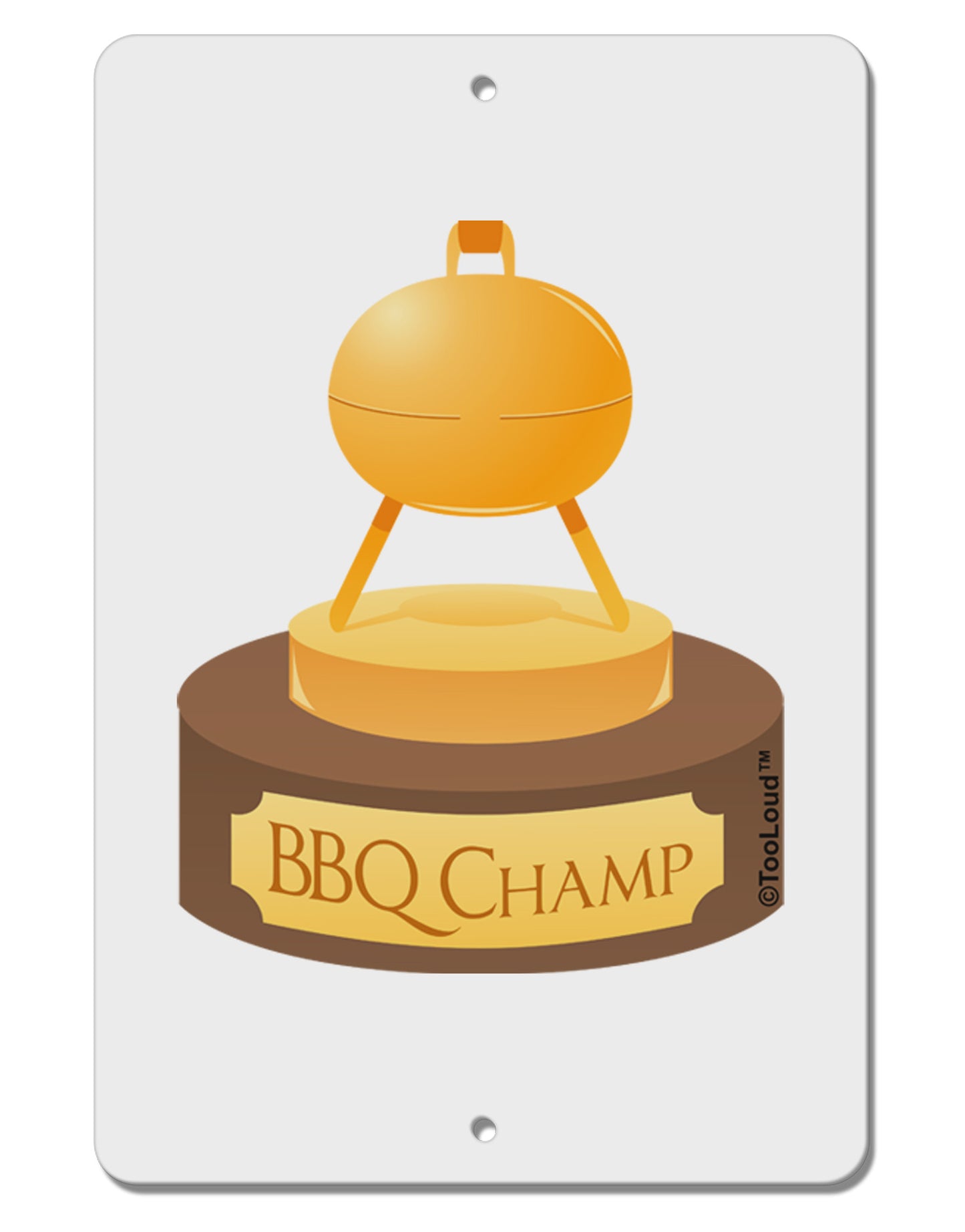 BBQ Champ - Golden Grill Trophy Aluminum 8 x 12" Sign by TooLoud-TooLoud-White-Davson Sales