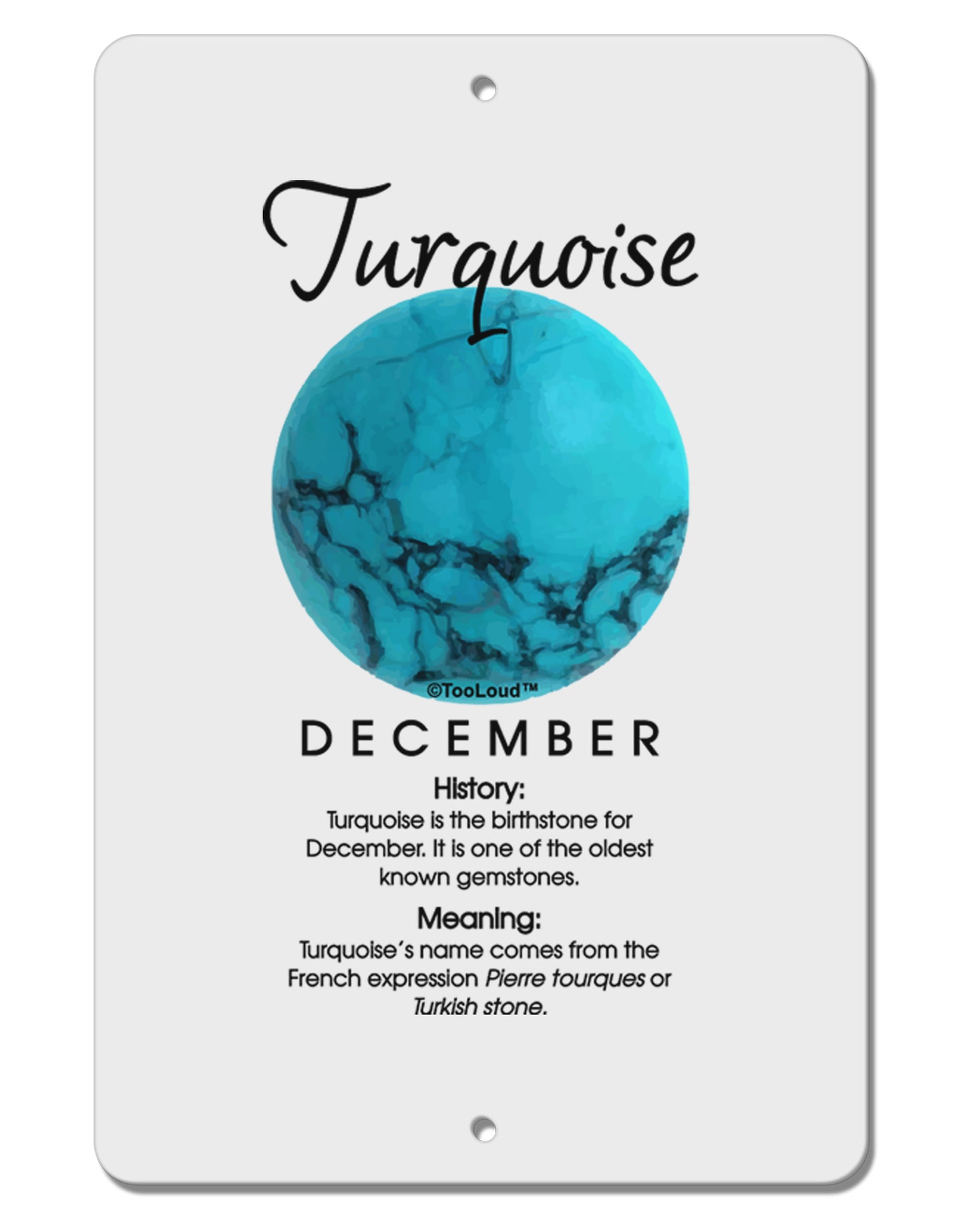 Birthstone Turquoise Aluminum 8 x 12" Sign by TooLoud-TooLoud-White-Davson Sales